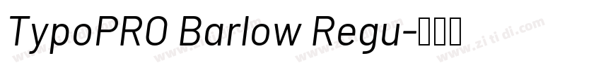 TypoPRO Barlow Regu字体转换